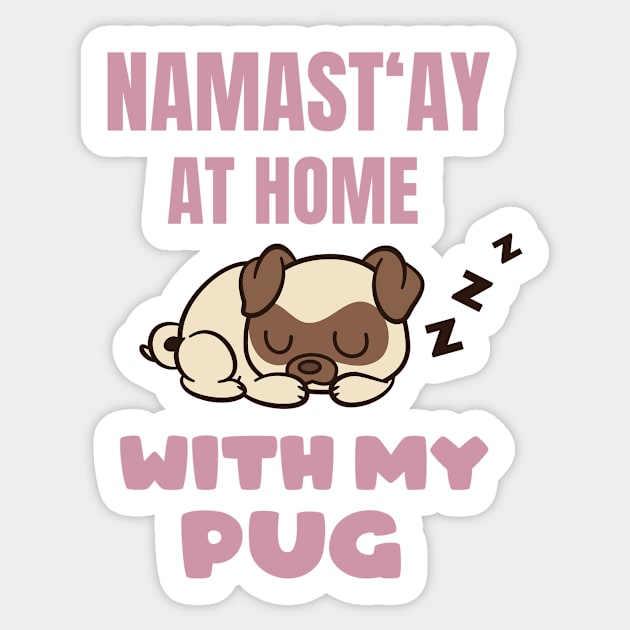 Funny Pug Saying Sticker by Foxxy Merch